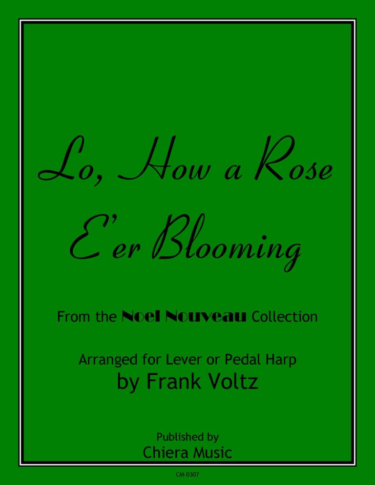 Lo, How a Rose E'er Blooming - Harp.com